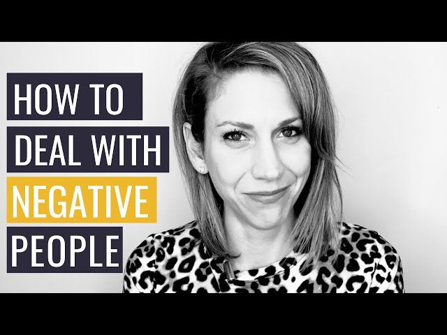 How Emotionally Intelligent People Deal With Negative People