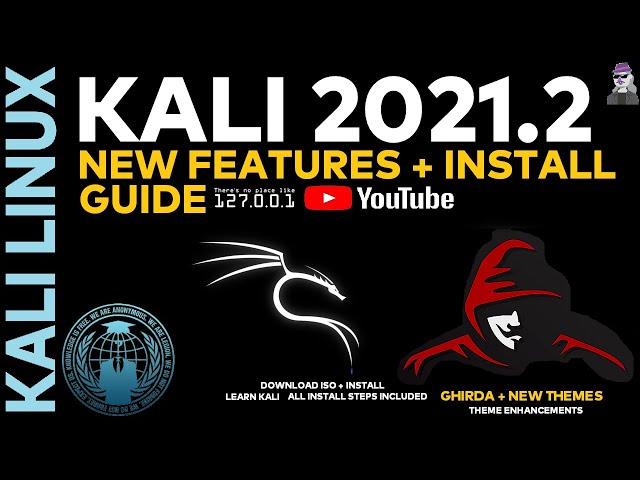 What's New in Kali Linux 2021.2 | New Features in Kali Linux 2021.2 | Kali Linux Installation Steps