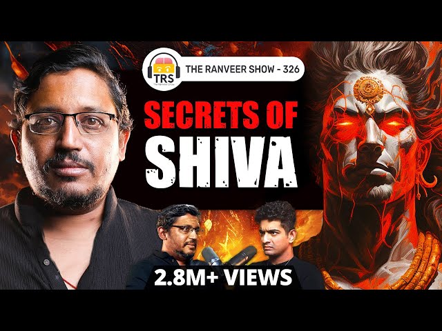 DEADLIEST Form Of Shiva - Rajarshi Nandy Opens Up On Worshipping Bhairava | The Ranveer Show 326