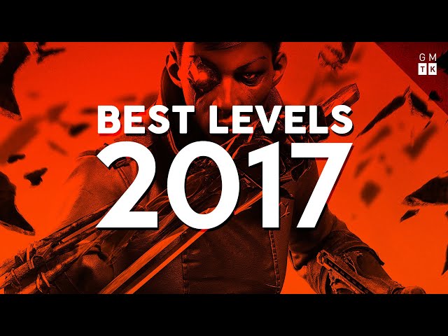 5 Amazing Levels from 2017