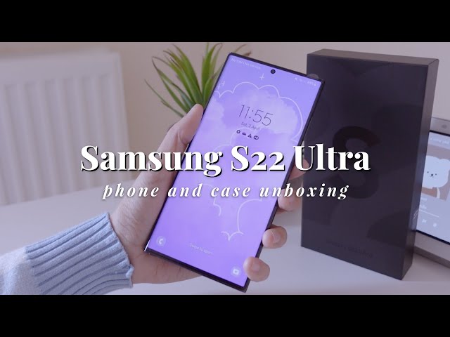 Unboxing | Samsung S22 Ultra, Design, Camera + Smart LED View Cover (Aesthetic)
