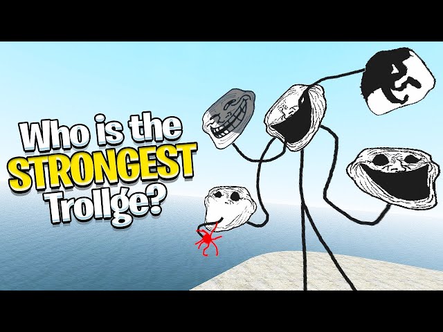 Who is the Strongest TROLLGE?! (Garry's Mod)