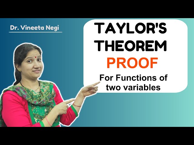 Taylor's Theorem For Functions Of Two Variables: PROOF In Hindi