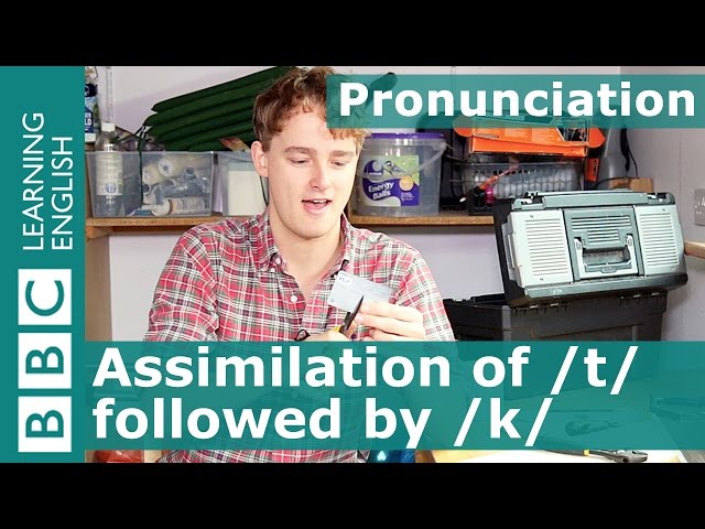 Pronunciation: Assimilation of /t/ followed by /k/