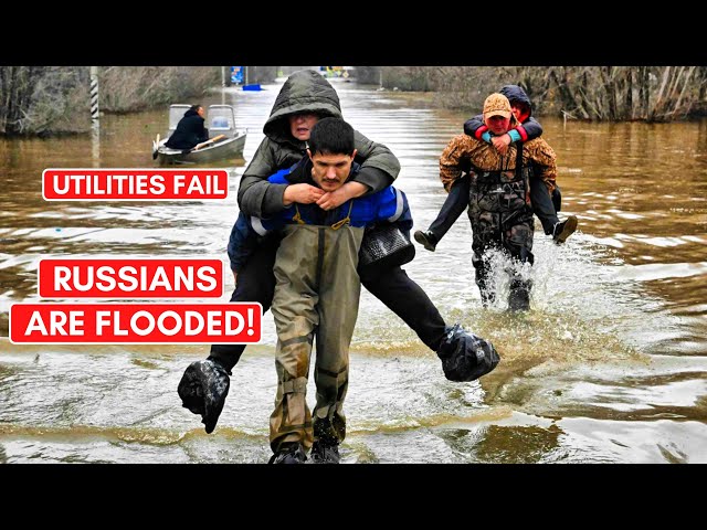 RUSSIANS ARE FLOODING! | Infrastructure Is Critically Failing