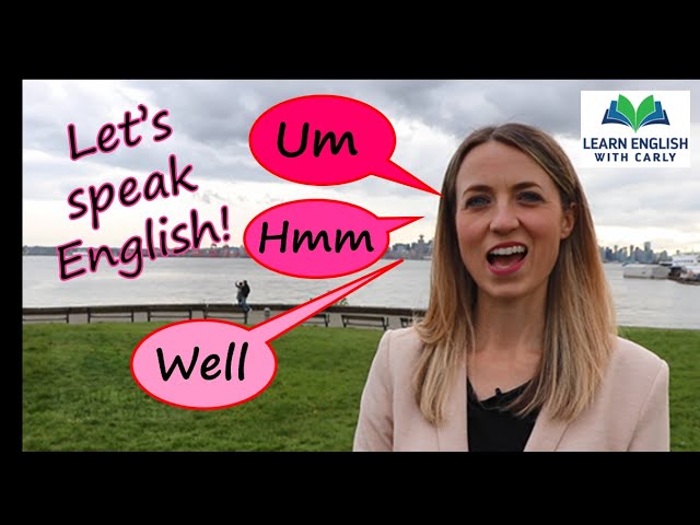 English Speaking: Sharing the SECRETS: sound like a NATIVE SPEAKER um, er, uh, oh, hmm, well, like