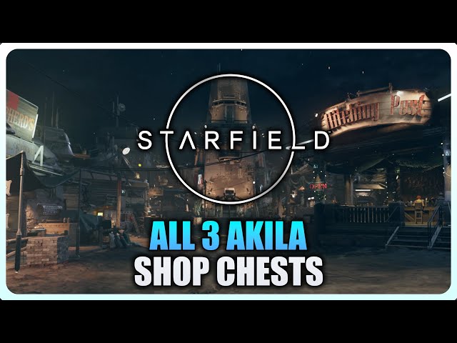 Starfield - All 3 Akila Shop Chest Glitches (Unlimited Credits & Items)