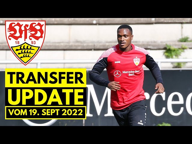 VfB Stuttgart Transfer Update vom 19. September 2022 (Zagadou und Kuol)