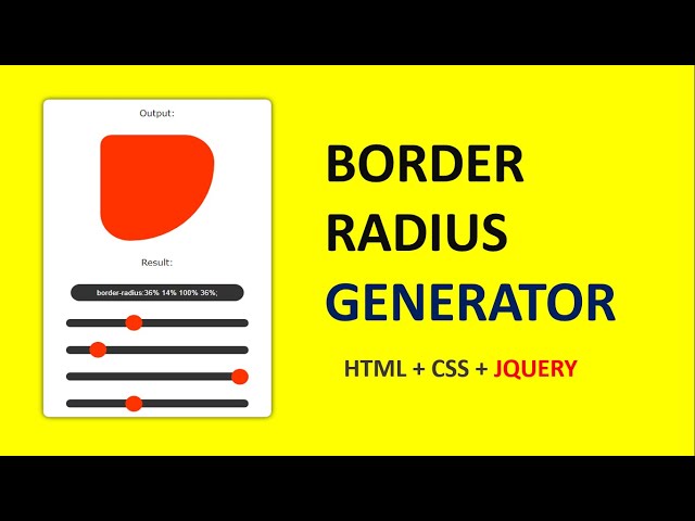 How To Create Border Radius Generator Using HTML/CSS/JQUERY