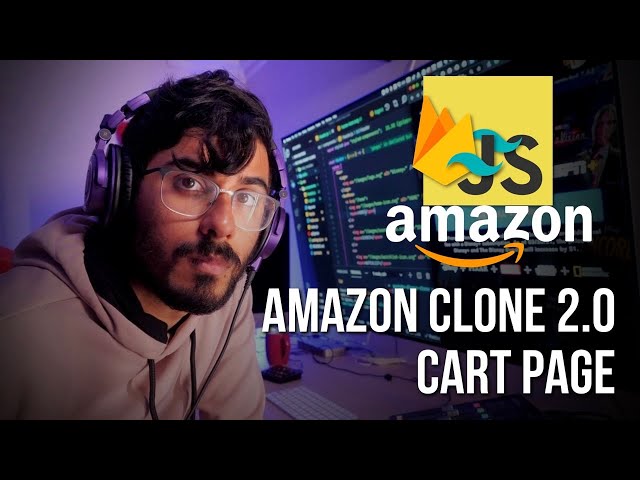 Build Amazon 2.0 Cart Page with JavaScript (Tailwind CSS, Firebase, HTML, & CSS)