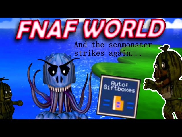 The sea monster strikes again... | FNaF World Series 3 Part 2