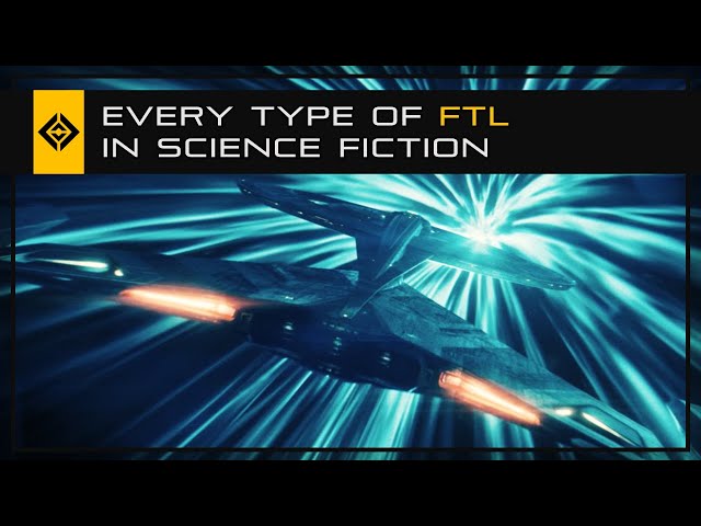 Every Type of FTL in Science Fiction