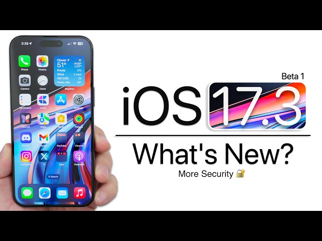 iOS 17.3 Beta 1 is Out! - What's New?