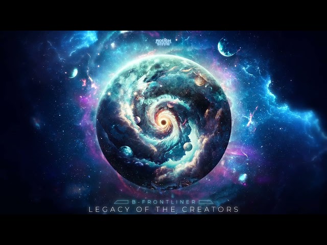4. B-Frontliner - The Legacy Of The Creators