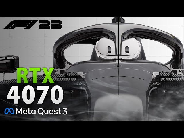 F1 23 VR // Meta Quest 3 + RTX 4070 | PCVR