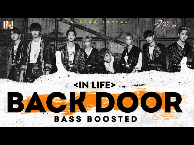 Stray Kids - Back Door [REVERB BASS BOOSTED]
