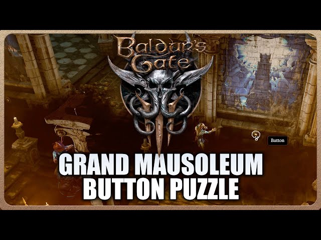 Baldur's Gate 3 - Grand Mausoleum Button Puzzle (Guantlet of Shar Entrance)