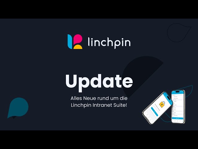 Aufregende neue Intranet-Features für Mobile und mehr | Linchpin Update April 2024