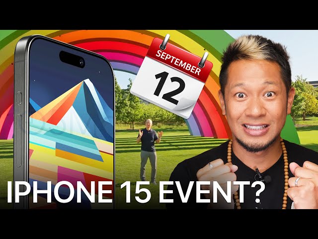 iPhone 15 Event on September 12th? New 15 Pro details &  Apple Vision Pro gets a 'Magic Battery'