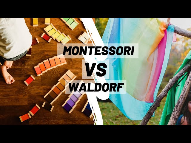 MONTESSORI VS WALDORF