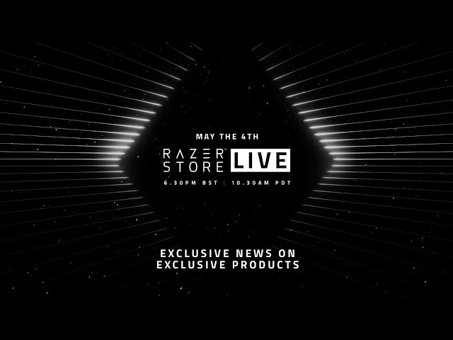 RazerStore LIVE | Exclusive News on Exclusive Products