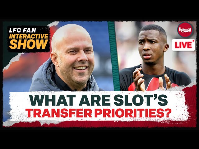 WHAT ARE SLOT’S TRANSFER PRIORITIES? | LFC Transfer News Update
