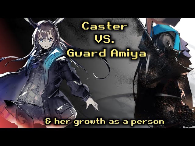Caster VS. Guard Amiya | Character Development & Class Differences | Arknights