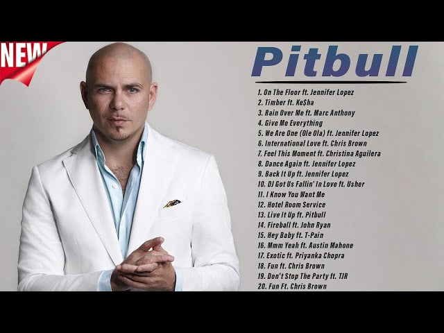 Pitbull Songs Playlist 2024 - The Best Of Pitbull - Pitbull Songs Greatest Hits Full Album