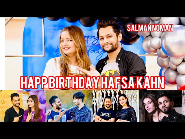 Hafsa Khan's Birthday Vlog By Salman Noman | Shaheer khan | Laraib Khalid | Atufa | Amna Nasir