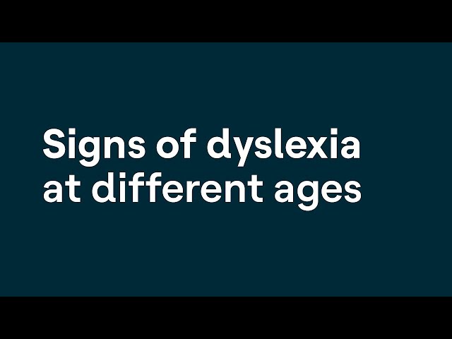 Signs of Dyslexia at Different Ages