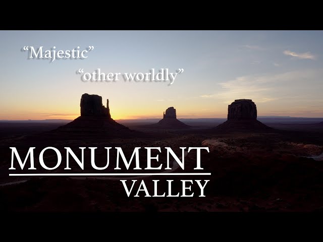 Monument Valley [Breathtaking!]