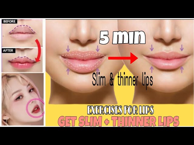 How to slim lips & the inner lips | 6 Exercise to slim lips | 6 Bài tập để có đôi môi thon gọn