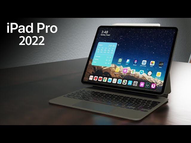 iPad Pro 2022 Trailer (M2 iPad Pro)