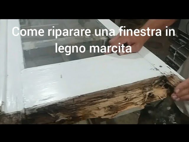 Come riparare una finestra in legno