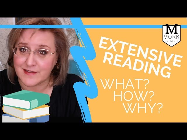 What is EXTENSIVE READING, and why (and how) should you do it?