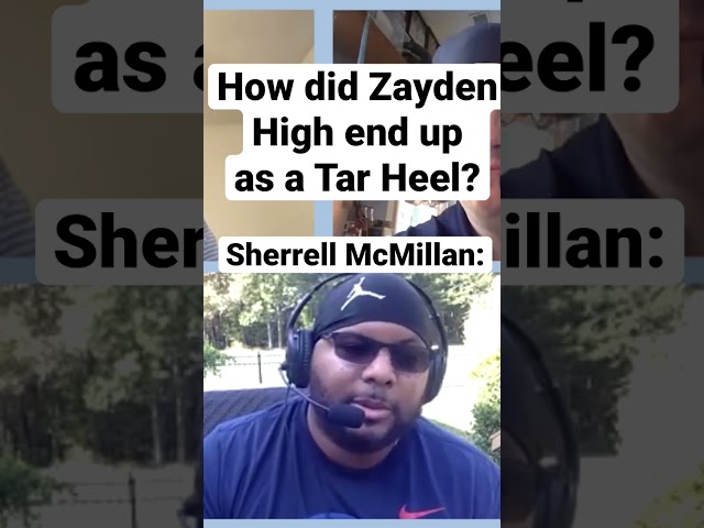 How did Zayden High Become a Tar Heel?