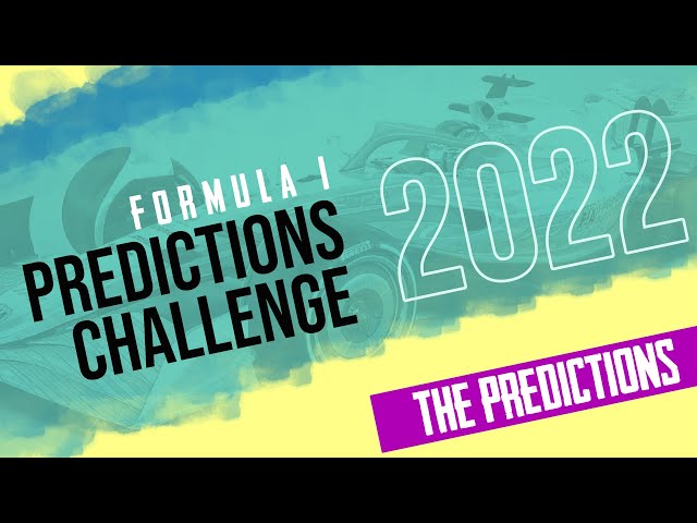 F1 Predictions Challenge 2022 | "A mix of outright cynicism"