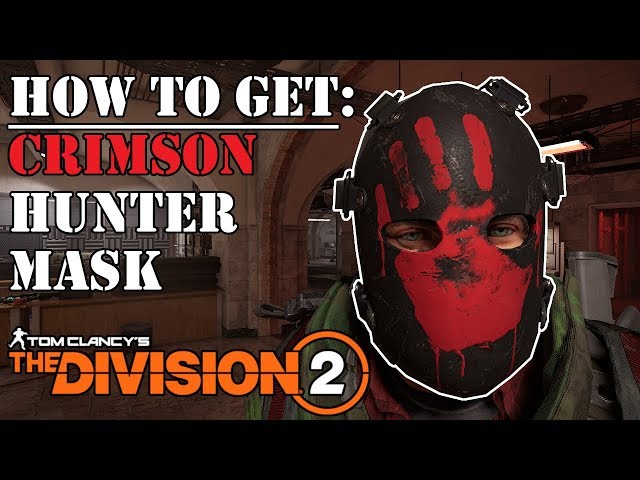 HOW TO GET the Crimson Hunter Mask | The Division 2