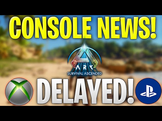 ARK Survival Ascended | Console Delayed | Wildcard Post