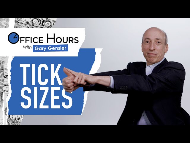 Tick Sizes | Office Hours with Gary Gensler