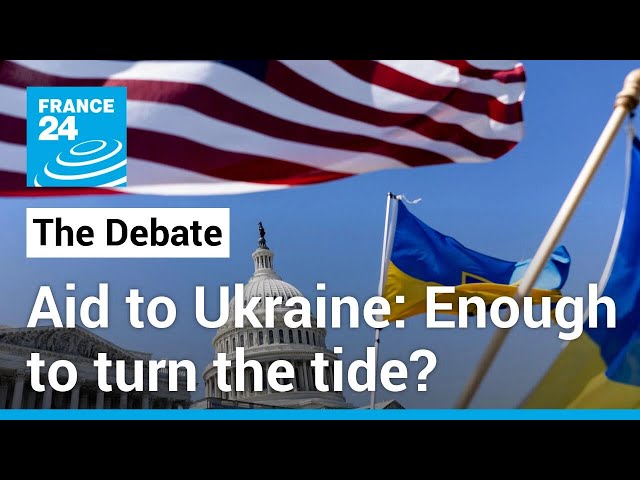 Enough to turn the tide? Ukraine hails release of long-delayed US military aid • FRANCE 24 English
