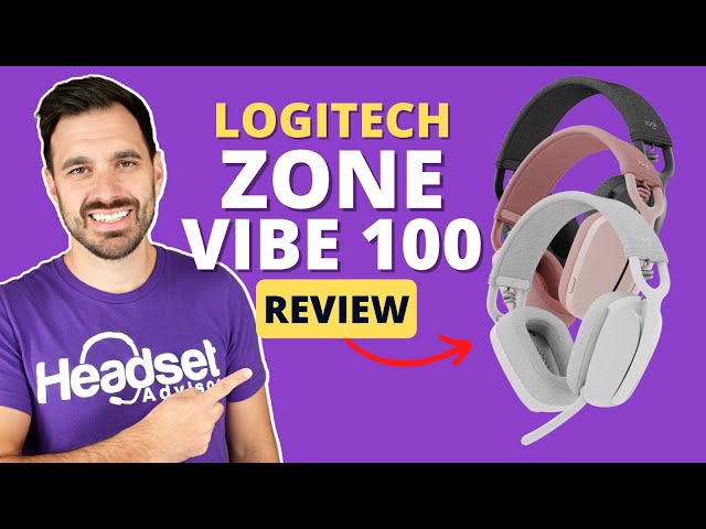 Logitech Zone Vibe 100: Good Bluetooth Headset Vibes