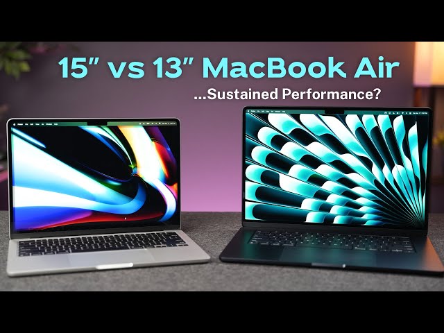 15" MacBook Air M2 vs 13" - Is bigger better?