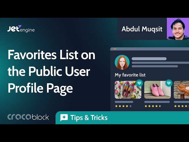 How to Display Public Favorites List on the User Profile Page | JetEngine