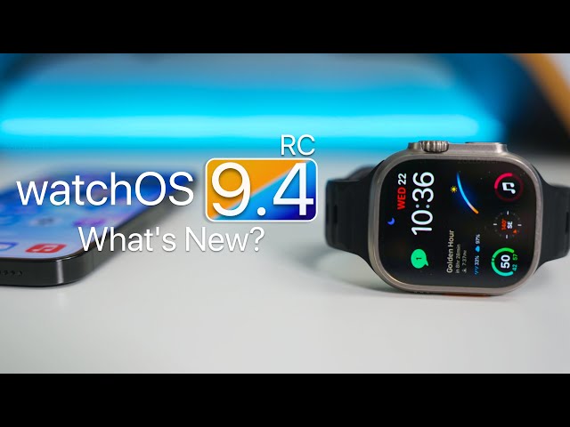 watchOS 9.4 RC is Out! - What's New?
