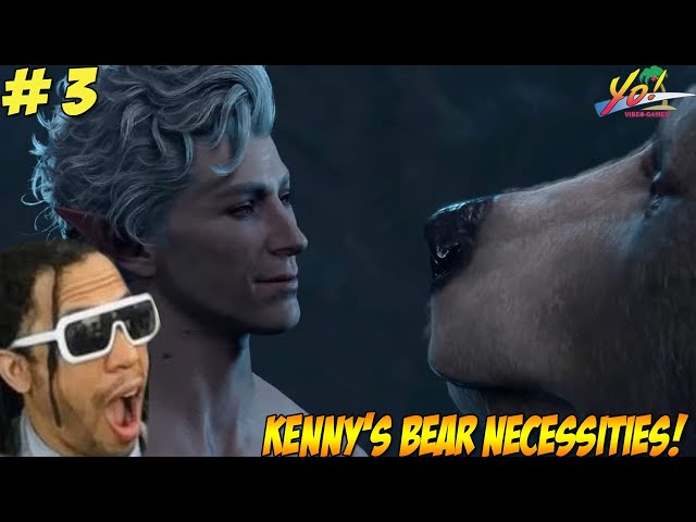 Balder's Gate 3! Kenny's bear Necessities! Part 3 - YoVideogames
