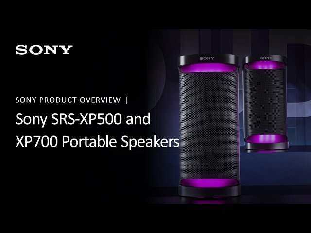 Sony | SRS-XP500 and XP700 X-Series Portable Wireless Speakers Product Introduction
