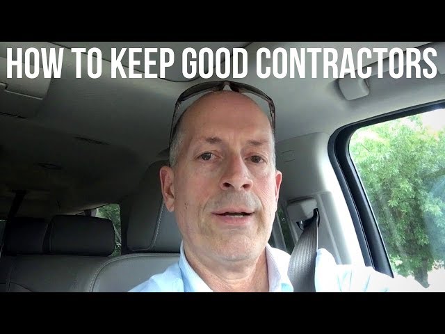 How to keep good contractors