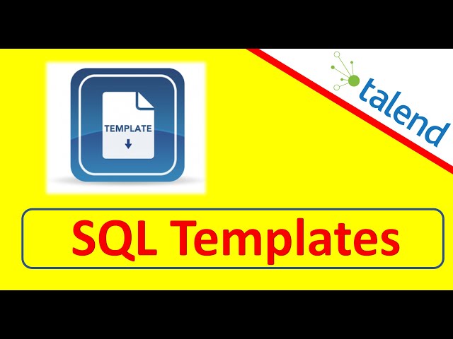 SQL Templates in Talend