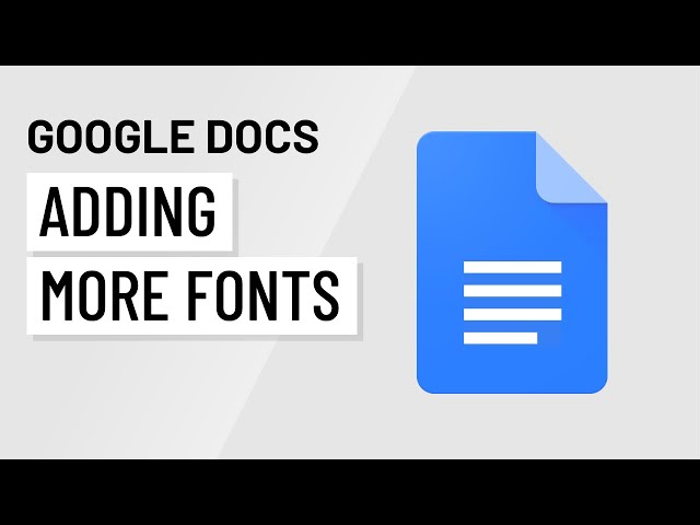 Google Docs: Adding Fonts